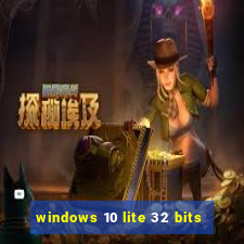 windows 10 lite 32 bits